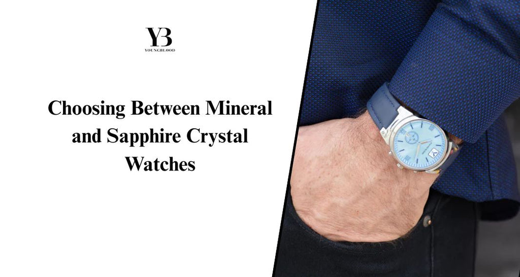 Choosing Between Mineral and Sapphire Crystal Watches