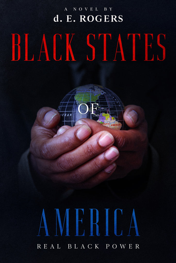 d.e. Rogers BLACK STATES of AMERICA